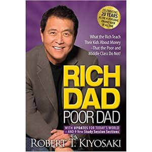 Rich Dads Advisor Series Rich Dad Poor Dad: What the Rich Teach Their Kids