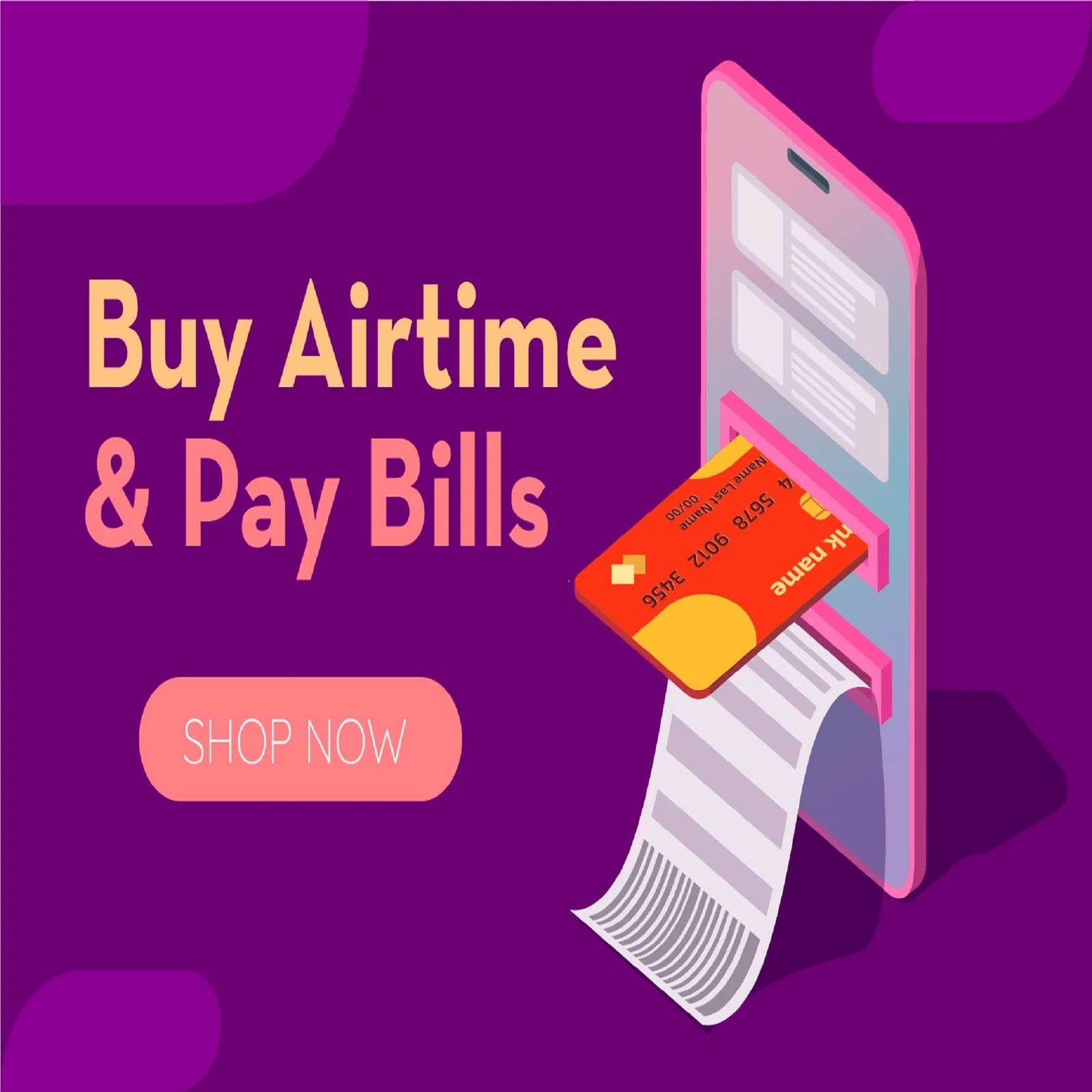 Buy Airtime and Pay Bills